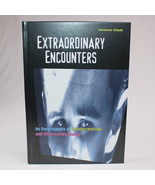 Extraordinary Encounters An Encyclopedia Of Extraterrestrials By Jerome ... - £68.19 GBP