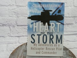 Heart of the Storm: My Adventures as a Helicopter Pilot Edward Fleming HCDJ 1st - £9.16 GBP