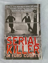 Serial Killer in Ford County H.H. HOLMES By Collier, Kevin Scott - £19.35 GBP