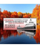 Stop Honking! I&#39;m crying to &#39;The Wreck of the Edmund Fitzgerald&#39; by Gord... - $4.21+