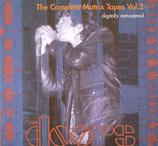 The Doors - The Complete Matrix Tapes Vol. 2 ( Matrix Club . San Francisco . CA  - £18.07 GBP