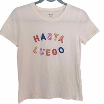 Madewell Eggshell Hasta Luego Multicolor Text Tee NWOT Small - £25.74 GBP