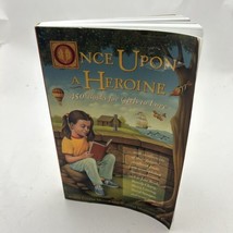 Once Upon a Heroine 450 Books for Girls to Love - $6.43