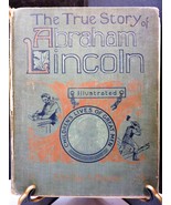 Vintage 1896 Lothrop Publish The True Story of Abraham Lincoln Elbridge ... - $69.25