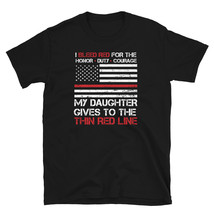 Thin Red Line Family Flag   American Flag Proud Firefighter Daughter T-shirt - £15.97 GBP