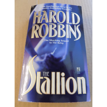 The Stallion - Sequel to The Betsy - Harold Robbins- Fiction Paperback - £4.79 GBP