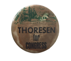 Vintage Thoresen for Congress Political Campaign Button Pin Brown Green ... - $10.00