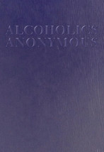 Alcoholics Anonymous: Large Print Abridged version Paperback Acceptable - $51.54 MXN