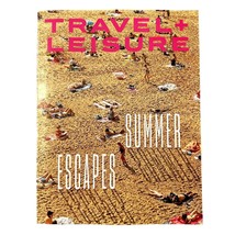 Travel and Leisure Magazine June 2024 Summer Escapes - £2.54 GBP