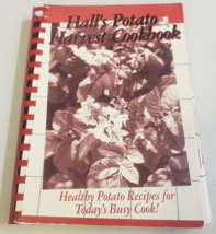 Hall&#39;s Potato Harvest Cookbook Spud Recipes Signed Spiral Bound 1ST Edition 1993 - £20.87 GBP