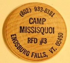 Vintage Camp Missisquoi Wooden Nickel Enosburg Falls Vermont - £3.94 GBP