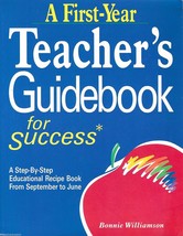 A First-Year Teachers Guidebook for Success Step by Step Guide September... - £3.56 GBP