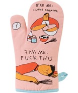 Blue Q Oven Mitt ~ 5 PM Me: I Love Cooking. 7PM Me: F*** This. Super-Ins... - $276.60 MXN
