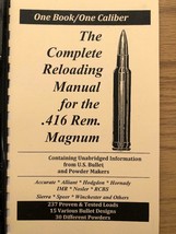 2016 THE COMPLETE RELOADING MANUAL FOR THE  .416 REM. MAGNUM, LOAD BOOKS... - $151.93 MXN