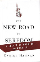 The New Road to Serfdom Letter of Warning to America Daniel Hannan 2010 ... - $4.50