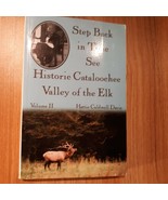 2002 &quot;STEP BACK IN TIME SEE HISTORIC CATALOOCHEE VALLEY&quot;  *SIGNED* by AU... - $44.55