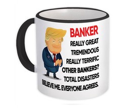 BANKER Funny Trump : Gift Mug Terrific BANKER Birthday Christmas Gift Jobs - £12.57 GBP