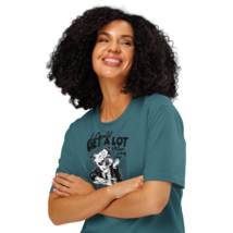 Unisex Organic Ribbed Neck T-Shirt – I Could Get a Lot in Stargazer - $54.99