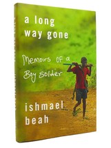 Ishmael Beah A LONG WAY GONE Memoirs of a Boy Soldier 1st Edition 1st Printing - £36.00 GBP