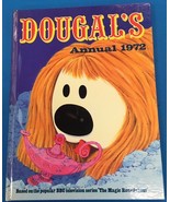 DOUGAL&#39;S ANNUAL 1972 Odhams illustrated HC based on BBC TV The Magic Rou... - £7.95 GBP