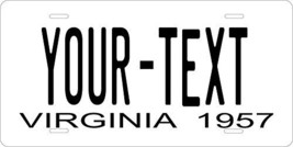 Virginia 1957 Personalized Tag Vehicle Car Auto License Plate - £13.17 GBP