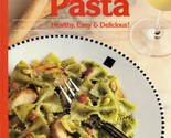 Fresh Ways With Pasta / 1990 Sunset Cookbook  - $2.27