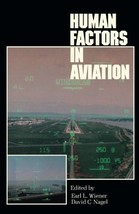 Human Factors in Aviation (Cognition and Perception) Wiener, Earl L.; Na... - $4.90