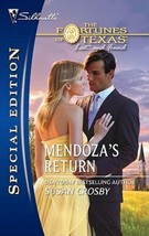 Fortunes of Texas: Lost... and Found: Mendoza&#39;s Return by Susan Crosby USED - £0.77 GBP