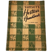 1937 Sunset’s Hostess Handbook for Western Homes by Genevieve Callahan C... - $336.43 MXN