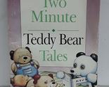Two Minute Teddy Bear Tales [Paperback] Joan Stimson - $2.93