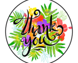 THANK YOU TROPICAL ENVELOPE SEALS STICKERS LABELS TAGS 1.5&quot; ROUND FLOWER... - $1.99