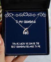 Cheap Grandma Gifts, I&#39;m As Lucky As Can Be The Best Grandma Belongs to Me, Fun  - £38.98 GBP