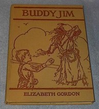 Buddy Jim Elizabeth Gordon Story Book John Rae Illustrater 1920 - £15.76 GBP