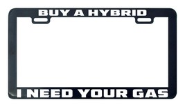 Buy a hybrid I need your gas license plate frame holder tag - £4.77 GBP