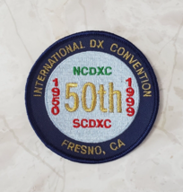 International DX Convention Fresno CA 1999 Patch 50th Anniversary - $9.95