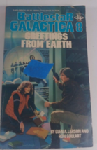 Battlestar Galactica 8: Greetings From Earth (Pb, 1983) Larson and Goulart - $14.85