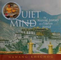 Nawang Khechog - Quiet Mind: The Musical Journey of a Tibetan Nomad (CD)... - $8.06
