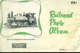 RAILROAD PHOTO ALBUM #6 0-4-0 Locomotive and Switcher  (1953) Fox-Shulma... - £7.90 GBP