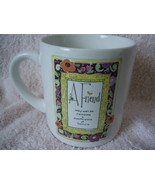 A Friend Mug Design by Kathy Davis - $2.70 CAD