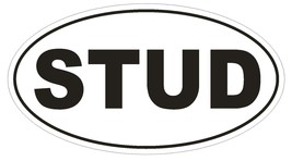 STUD Euro Oval Bumper Sticker or Helmet Sticker D516 Laptop Cell Phone - £1.09 GBP+