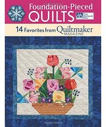 Foundation-Pieced Quilts: 14 Favorites from Quiltmaker Magazine That Pat... - £6.37 GBP