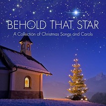 Behold That Star! [Audio CD] Various and David Huntsinger arranger - $7.99