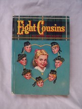 Eight Cousins by Louisa May Alcott  1955 - $5.95