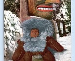 Inuit Child in Fur Coat Totem Pole Alaska AK UNP DB Postcard N14 - $5.08