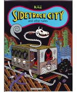 Sidetrack City and Other Tales by Kaz (Fantagraphics Books 1st edition 1... - £23.59 GBP