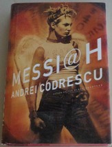 Messi@h - Andrei Codrescu - 1999 Hard Cover - First Edition - VERY NICE BOOK - £7.90 GBP