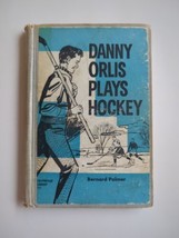 Danny Orlis Plays Hockey 1957 Hardcover BERNARD PALMER Moody Bible Institute - £17.50 GBP