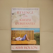 Revenge of the Kudzu Debutantes: A Novel Hardcover  ASIN 1400063671 - £2.39 GBP