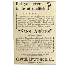 Sans Aretes Cod Fish 1894 Advertisement Victorian Caswell Livermore 1 AD... - £7.85 GBP