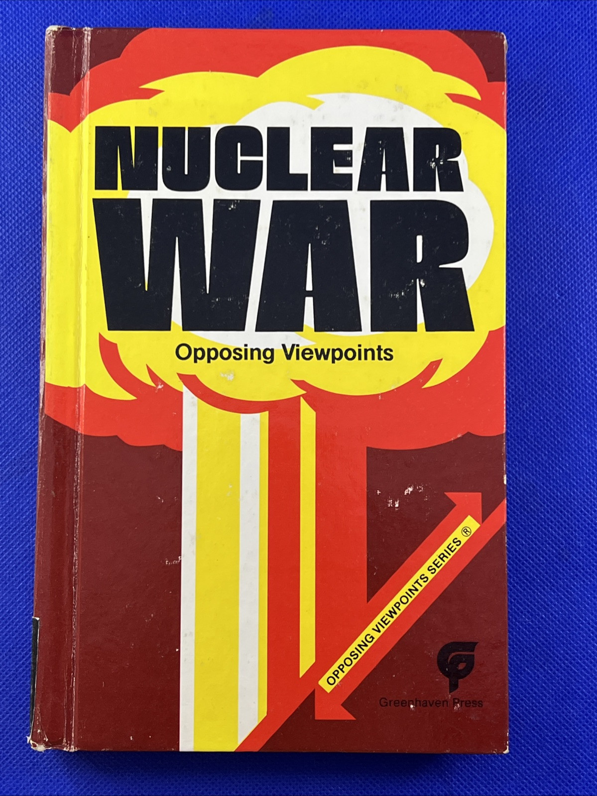 DAVID BENDER NUCLEAR WAR OPPOSING VIEWPOINTS Hardcover - $11.85